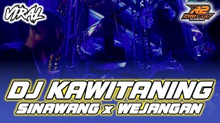 DJ KAWITANING SINAWANG X WEJANGAN TERBARU 2025 || by r2 project official remix