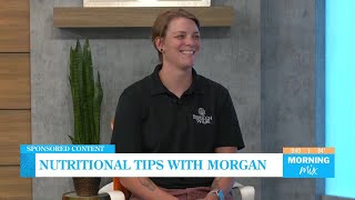 [SPONSORED] Nutritional tips with Morgan Schaack