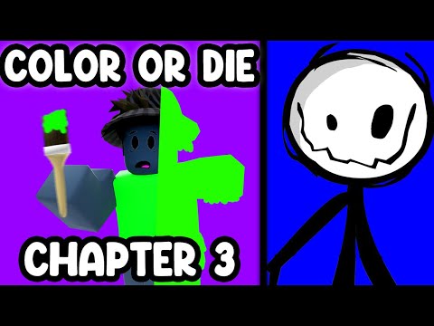 ROBLOX COLOR OR DIE CHAPTER 3!
