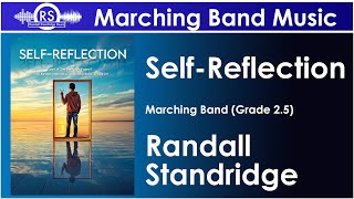 Self Reflection - Randall Standridge (Marching Band, part of "The unBroken Project", RSM Music)