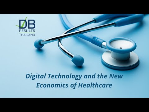 Digital Technology and the New Economics of Healthcare