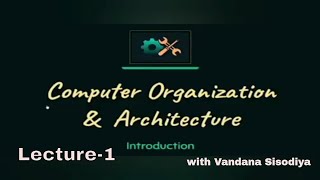 introduction of computer organization and computer architecture||full tutorial detail #mixbeststudy