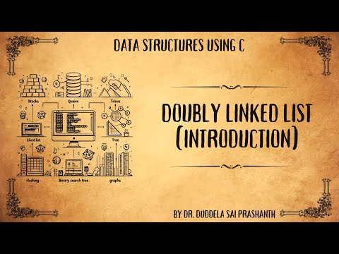 1_Doubly Linked List | Introduction to Doubly Linked Lists in C | Data Structures | Coding Key