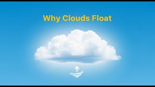 Why Do Clouds Float The Surprising Science Above Your Head