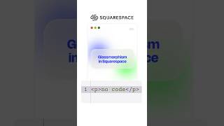 Glassmorphism with no code in Squarespace