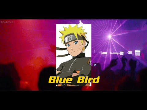 Blue Bird Naroto - simplefvnky ( Melky Rmixer )💃🔥
