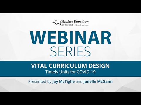 Webinar with Jay McTighe and Janelle McGann: Vital Curriculum Design