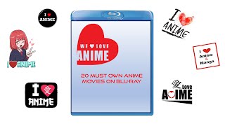 Talking Geeky Stuff: 20 Must Own Anime Movies on Blu-Ray