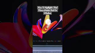 How to Highlight/Find your mouse pointer fast on Windows