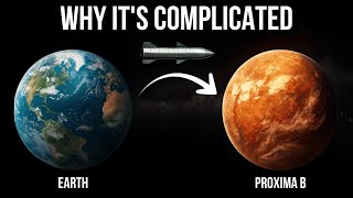 Let Me Explain Why We Will Never Reach Proxima Centauri