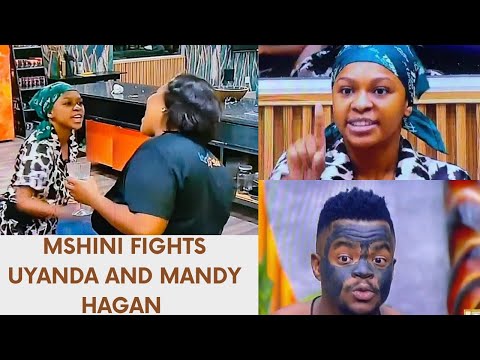 MSHINI FIGHTS MANDY HAGAN AND THREATENS UYANDA | BBMZANSI 2025 | BBMZANSI UMLILO