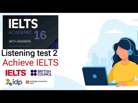 IELTS 16 Listening test 2 Cambridge with answers 2025 | achieve ielts