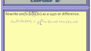 5.5: Too Many Trig Formulas: Exercise 12