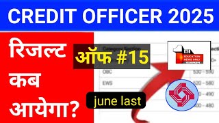 cbi credit officer result date | cbi result 2025 | 16 june 2025 analysis | ENO/ part-16