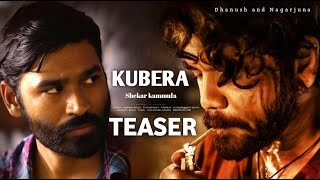 Kubera Official Teaser | Nagarjuna, Dhanush, Rashmika, Shekar Kammula, DSP | Kubera Teaser