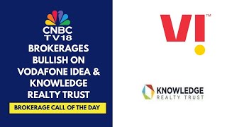 Citi Has A Buy/High Risk Call On Vodafone Idea; MS, BofA Initiate Coverage On Knowledge Realty