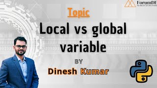 Python Variables Decoded: Local vs Global variable explained by Dinesh Kumar #pythonprogramming