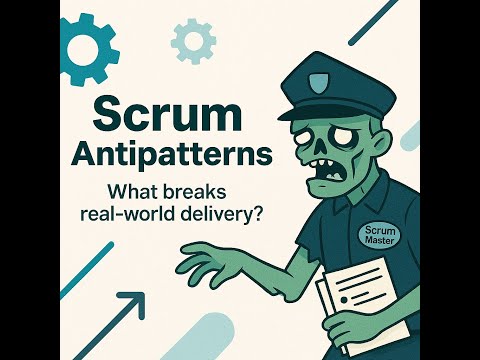 7 Scrum Antipatterns You Can Stop Today