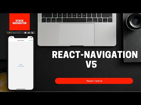 React Navigation | V5 | Stack Navigator | React Native
