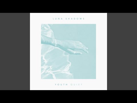 Youth (Quiet)