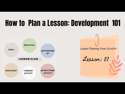 How to Plan a Lesson: Development 101