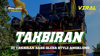 DJ TAKBIRAN TERBARU 2024 BASS GLERR || BINJOW OFFICIAL