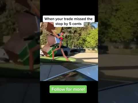When you’re a day trader and your trade missed the stop by 5 cents. 🛑🤯