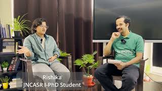 Need of Physics Students in Interdisciplinary Research | Interaction with Rishika (JNCASR )