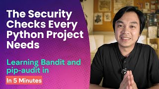 Dev Setup: Identifying Python Security Vulnerabilities with Bandit and pip-audit