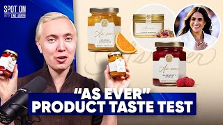 Link Taste Tests Meghan Markle's "Diabolical" As Ever Products And It's Worse Than You Think!
