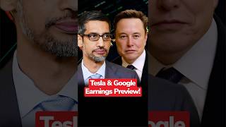 Tesla & Google Earnings Preview 💥🚀