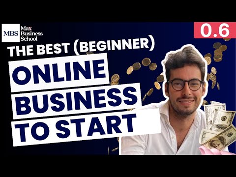 The BEST Online Business To Start As A Beginner [0.6 Digital Marketing Master]