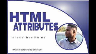 Working With HTML Attributes | Complete Lesson