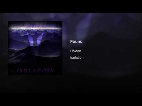 LiVeen - Found