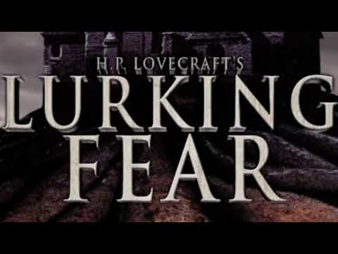 Horror | The Lurking Fear | H.P. Lovecraft