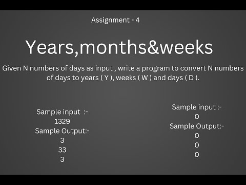 Years, Weeks & Days