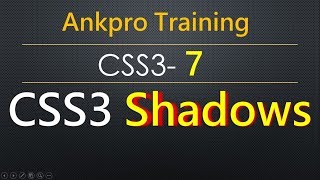 CSS3 7 - CSS Shadows | CSS box-shadow | CSS text-shadow | How to apply shadow around text & elements