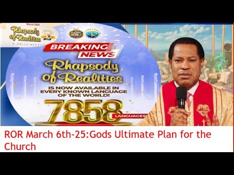 Raphsody of Realities by Pst.Chris [6th March-25] Gods ultimate plan for the church