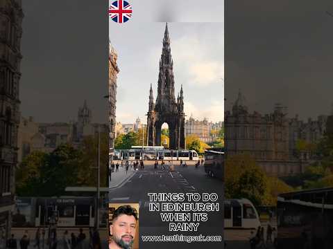 TEN THINGS TO DO IN EDINBURGH UK WHEN ITS RAINY #youtubeshorts #uk #travel #edinburgh #exploreuk