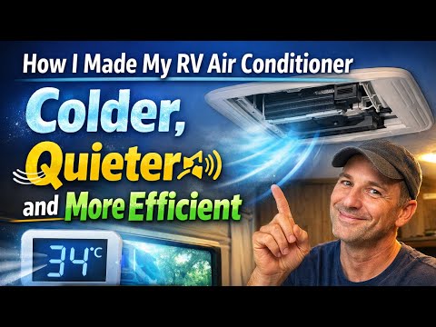 How I Made My RV Air Conditioner Colder, Quieter, and More Efficient (Simple Mod)