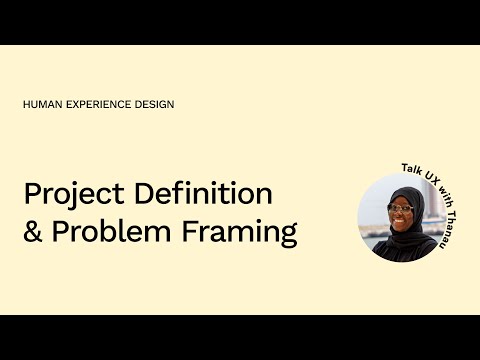 Project Deifnition & Framing