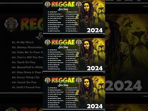 BEST REGGAE MIX 2024 - TOP REGGAE MOST REQUESTED REGGAE LOVE SONGS - BEST ENGLISH REGGAE SONGS 💢