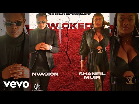 Nvasion, Shaneil Muir - Wicked