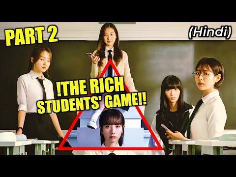 (Part 2) 🔥 Pyramid Game (2019) – Korean Drama Hindi Recap | School Survival Thriller Explained