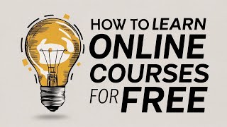 How To Learn ONLINE COURSES And Get CERTIFICATES For FREE!!!