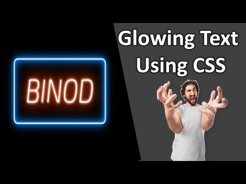 GLOWING TEXT USING CSS | GLOWING BINOD