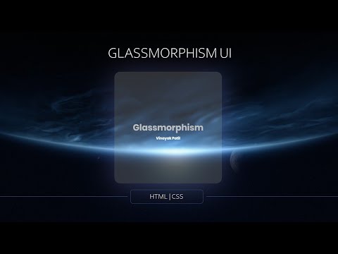 Glassmorphism UI Design | HTML | CSS | Glass Effect