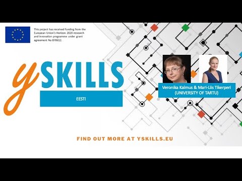 Veronika Kalmus & Mari-Liis Tikerperi talks about Estonia's contribution to ySKILLS (in Estonian).
