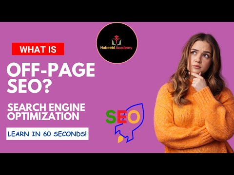 Learn in 60 Seconds or Less - Off-page SEO