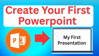 PowerPoint: Create Your First Presentation – Step-by-Step for Beginners